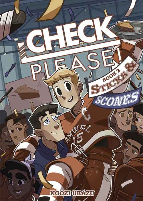 Check, Please! 2: Sticks AND Scones
